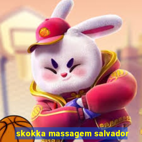 skokka massagem salvador